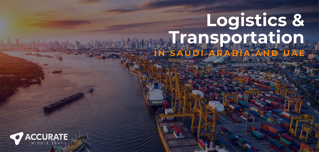Logistics in UAE and Saudi Arabia