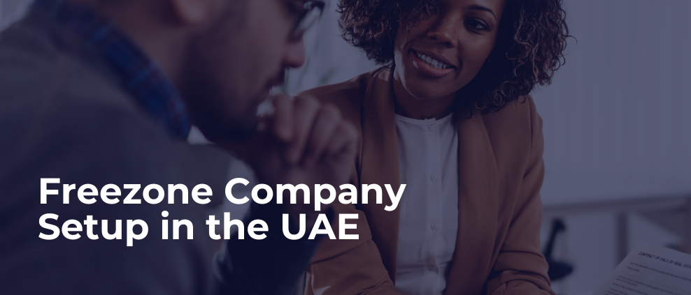 Freezone Company Setup in UAE